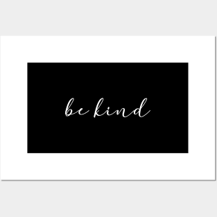 Be Kind Script True Happiness Posters and Art